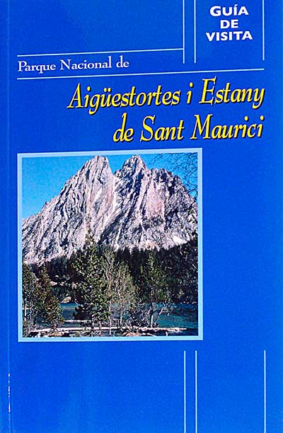Parque Nacional de Aigüestortes i Estany de Sant Maurici