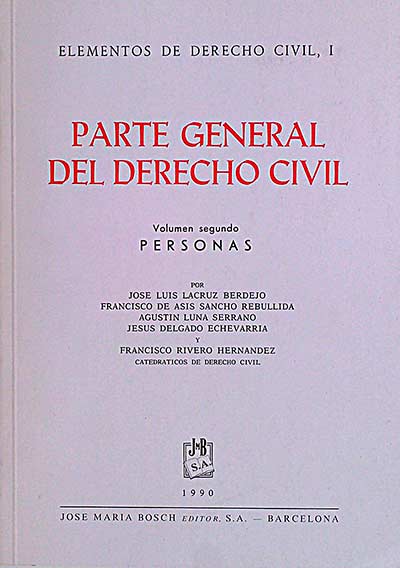 Parte general del derecho civil. Vol. 2. Personas 
