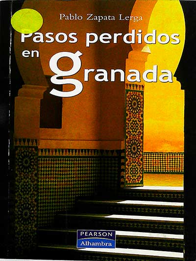 Pasos perdidos en Granada