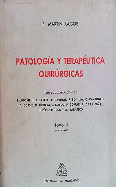 Patología y terapéutica quirúrgicas  Tomo II Primera Parte