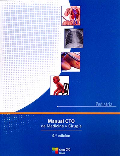 Manual CTO de medicina y cirugía: Pediatría