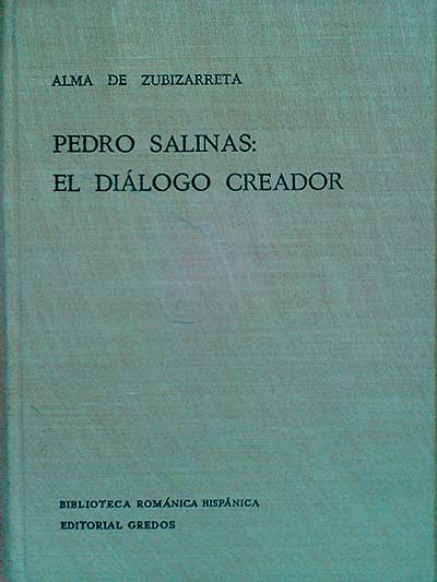 Pedro Salinas: El Diálogo Creador