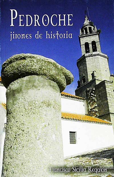 Pedroche, jirones de la historia