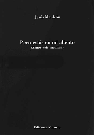 Pero estás en mi aliento
