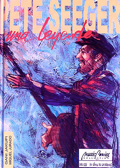Pete Seeger Una leyenda