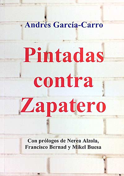 Pintadas contra Zapatero