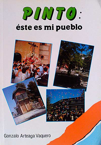Pinto: Éste es mi pueblo