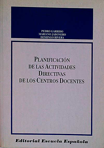 Planificación de las actividades directivas de los Centros Docentes