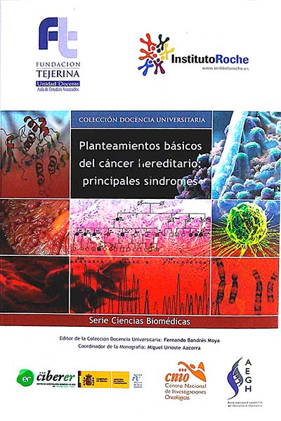 Planteamientos básicos del cáncer hereditario: principales síndromes