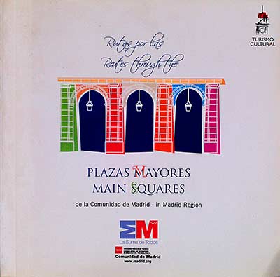 Plazas mayores. Main Squares