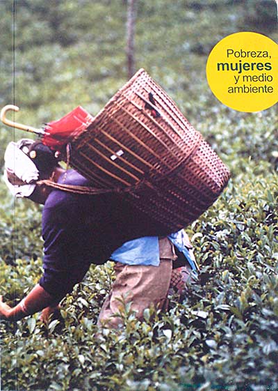 Pobreza, mujeres y medio ambiente