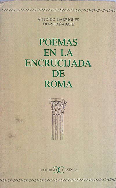 POEMAS EN LA ENCRUCIJADA DE ROMA