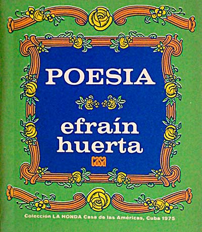 Poesía. Efraín Huerta