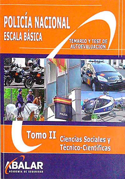 Policía Nacional. Escala Básica. Tomo II