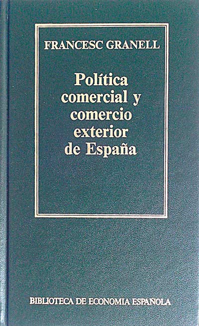 Política comercial y comercio exterior de España