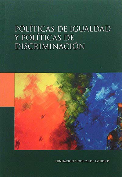 Políticas de igualdad y políticas de discriminación