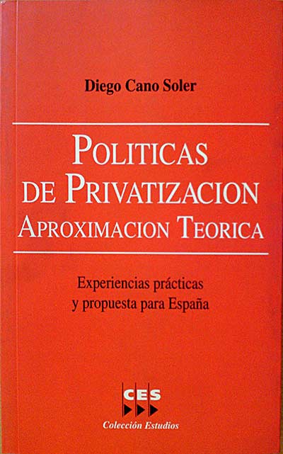 POLÍTICAS DE PRIVATIZACIÓN. APROXIMACIÓN TEÓRICA.