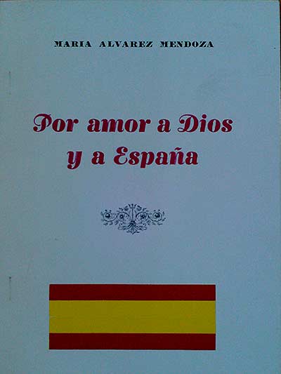 Por amor a Dios y a España