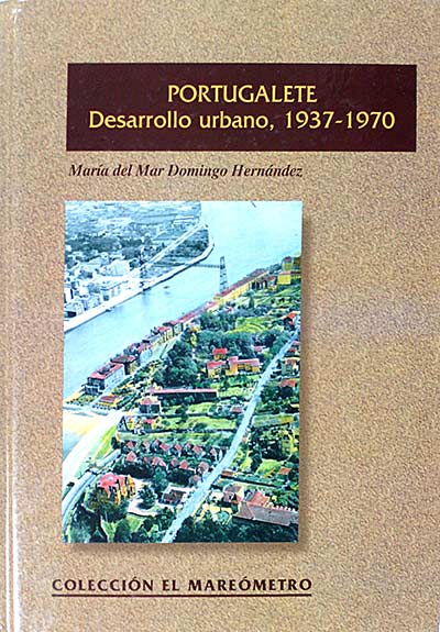 Portugalete. Desarrollo urbano, 1937-1970