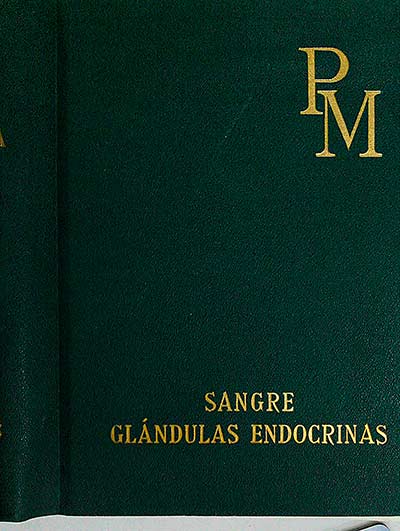 Praxis médica.Sangre. Glándulas endocrinas. Tomo III
