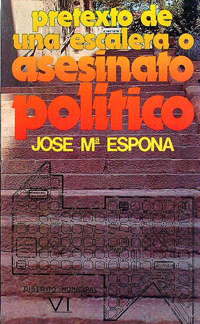 Pretexto de una escalera o asesinato político 