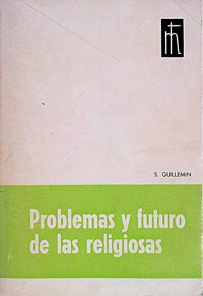 Problemas y futuro de las religiosas