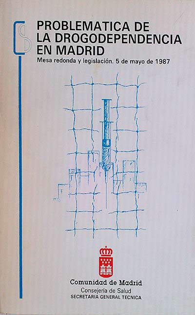 Problemática de la drogodependencia en Madrid