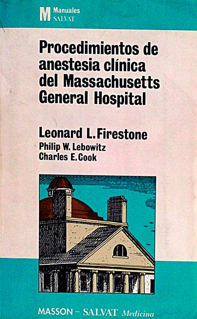 Procedimientos de anestesia clínica del Massachusetts General Hospital