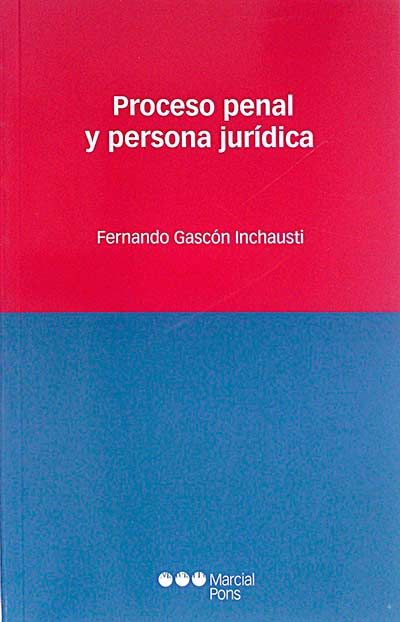 Proceso penal y persona jurídica