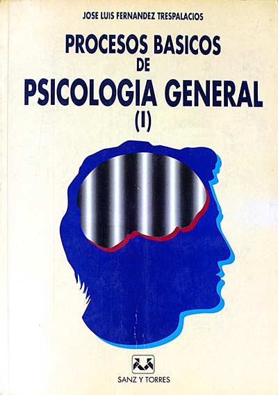 Procesos básicos de Psicología General I