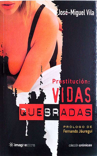 Prostitución: vidas quebradas