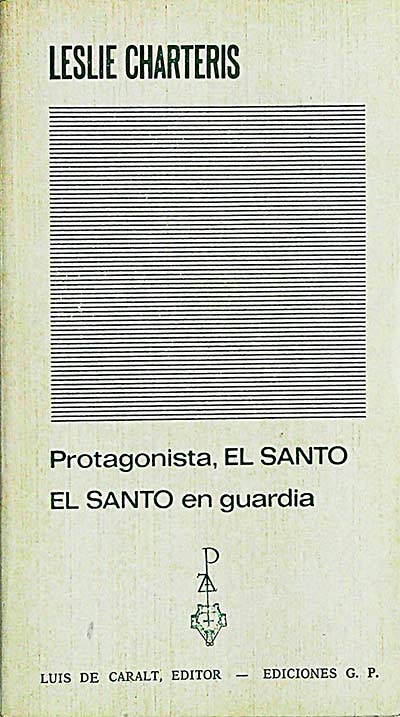 Protagonista, el Santo. El Santo en guardia