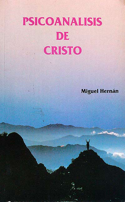 PSICOANALISIS DE CRISTO