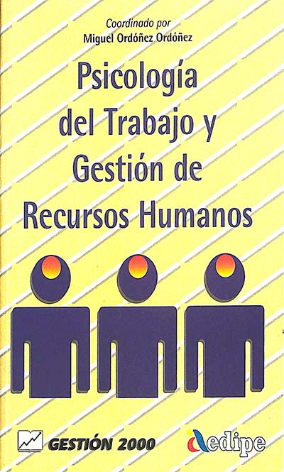 Psicología del Trabajo y Gestión de Recursos Humanos