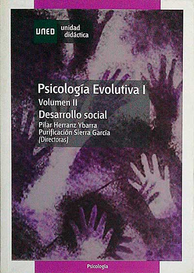 Psicología Evolutiva I. Volumen II Desarrollo social