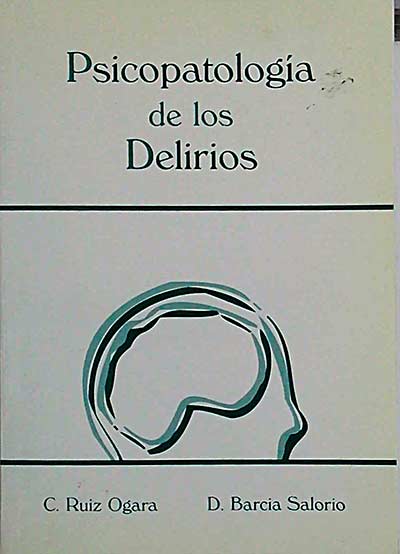 Psicopatología de los Delirios
