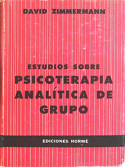 Estudios sobre psicoterapia analítica de grupo