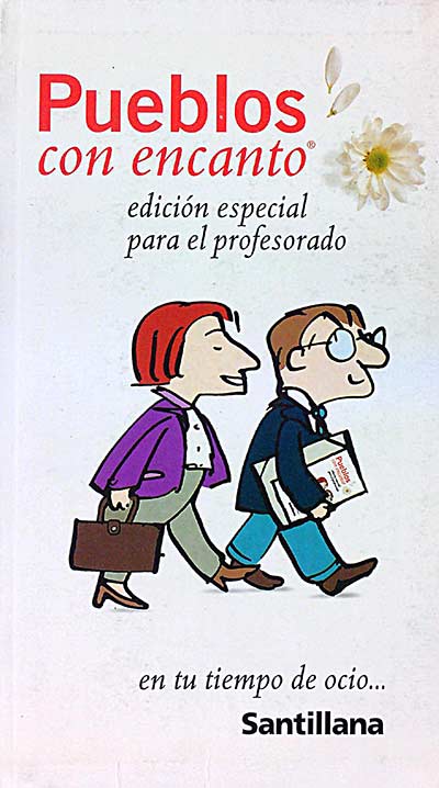 	 Pueblos con encanto. Edición especial para el profesorado.