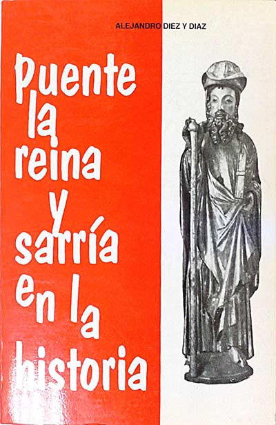 Puente la Reina y Sarria en la historia.