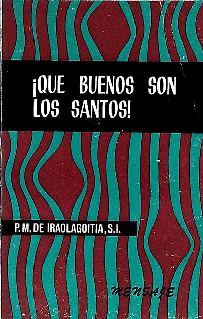 ¡Qué buenos son los Santos!