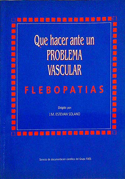 Que hacer ante un problema vascular