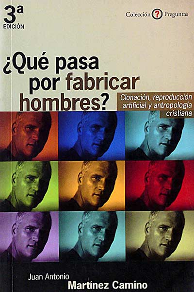 ¿Qué pasa por fabricar hombres?