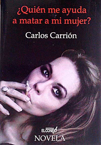 ¿Quién me ayuda a matar a mi mujer?