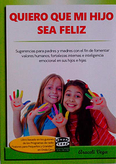 Quiero que mi hijo sea feliz