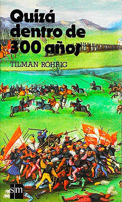 Quizá dentro de 300 años