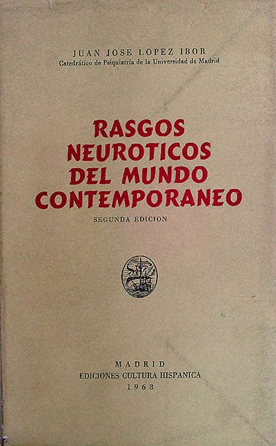 Rasgos neuróticos del mundo contemporáneo 