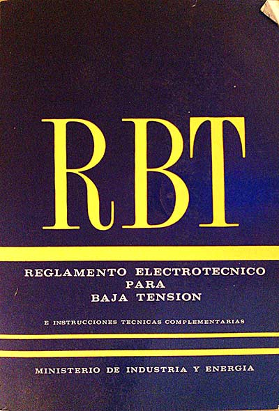 RBT. Reglamento electrotécnico para baja tensión