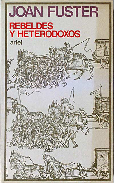 Rebeldes y heterodoxos