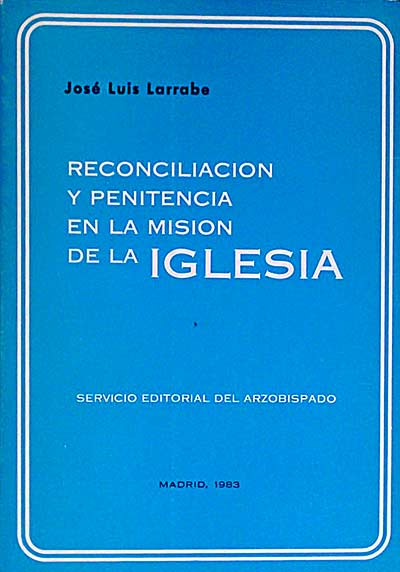 Reconciliación y penitencia en la misión de la Iglesia