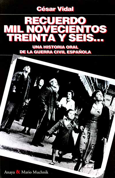 Recuerdo mil novecientos treinta y seis
